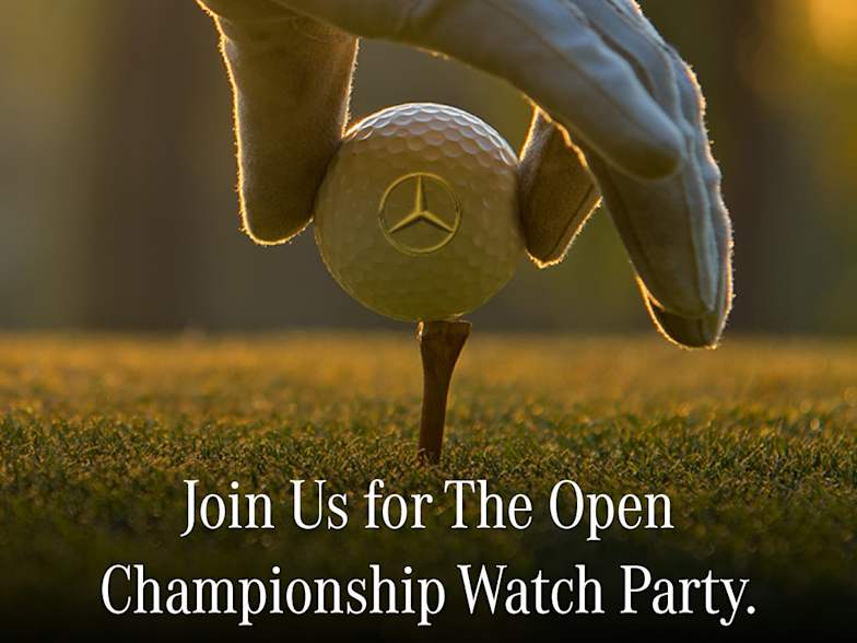 The Open Championship Watch Party Mercedes Benz of Edinburgh Mercedes Benz of Coldstream