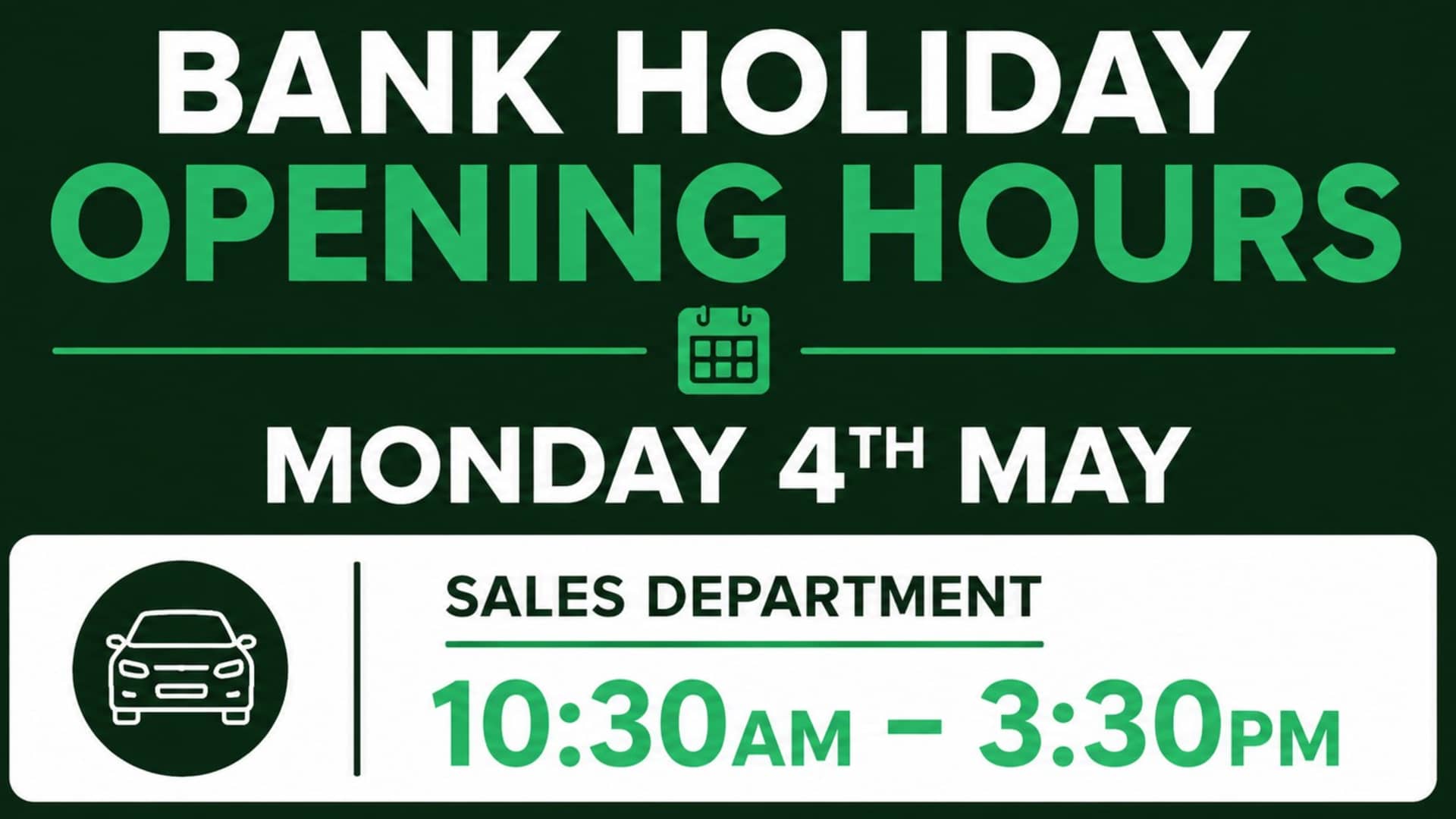 Bank Holiday Monday 4th May 2026