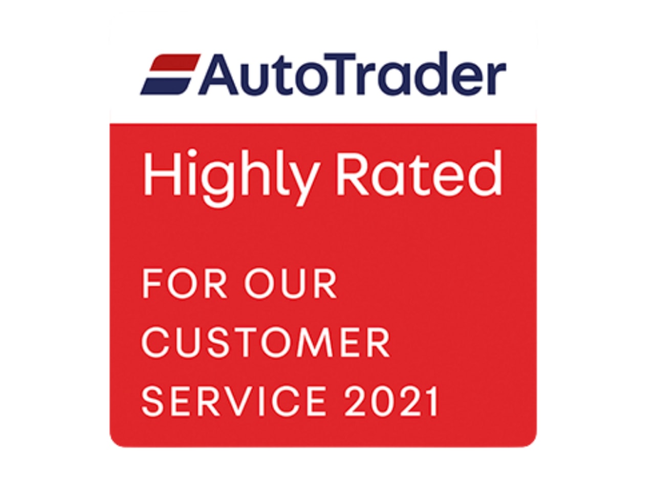 Auto Trader Highly Rated for our Customer Service 2021 