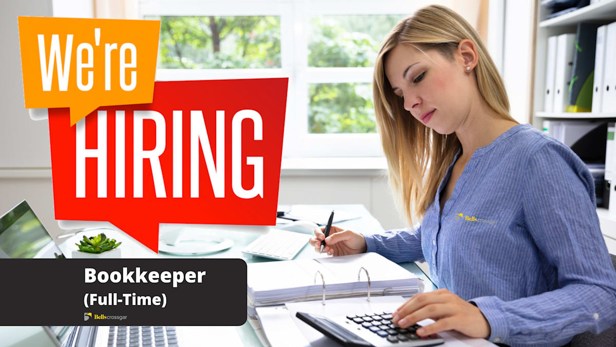 Hiring Now Bookkeeper (FullTime) Bells Crossgar Motors Jobs