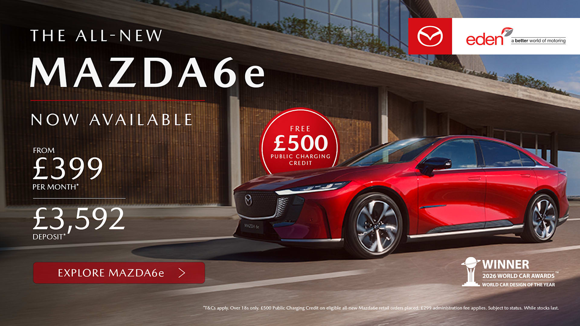 Award-winning Mazda6e EV from Eden Mazda with finance from £399 per month plus a free £500 public charging credit.