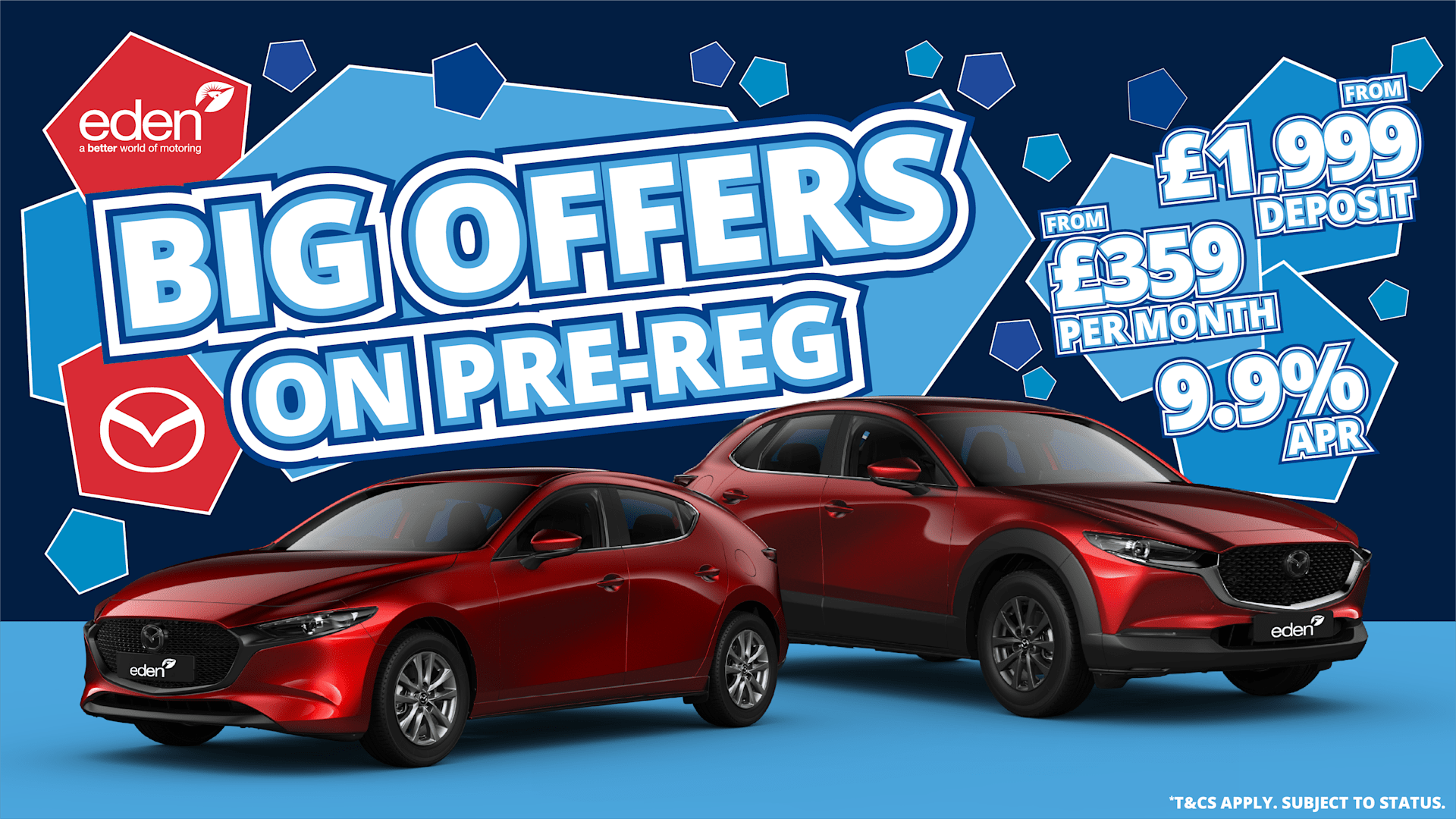 Big offers on Mazda pre-reg cars, including CX-30 and Mazda3, with finance from £359 per month and 9.9% APR.