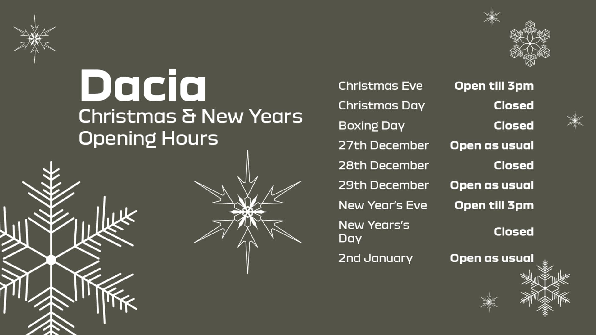 DACIA OPENING HOURS