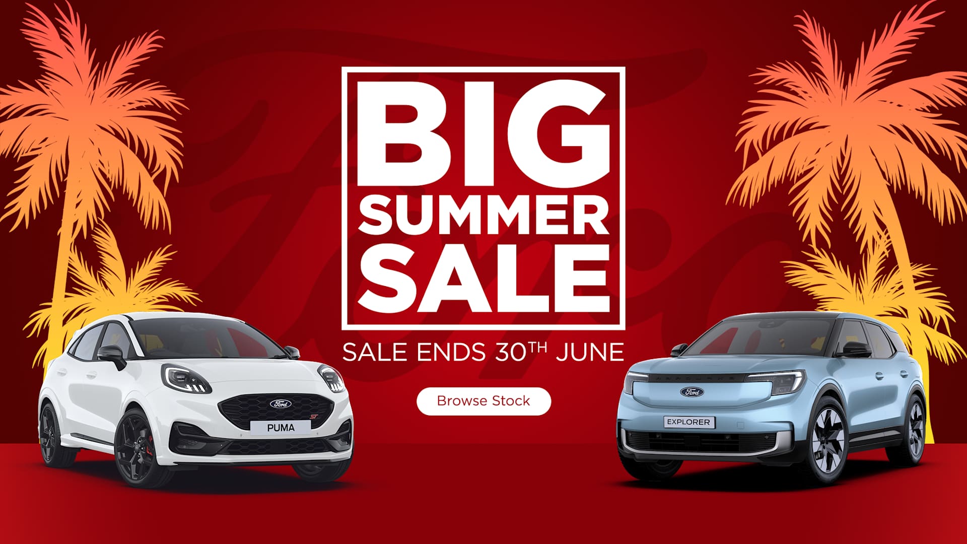 The BIG Summer Sale at Foray Motor Group!