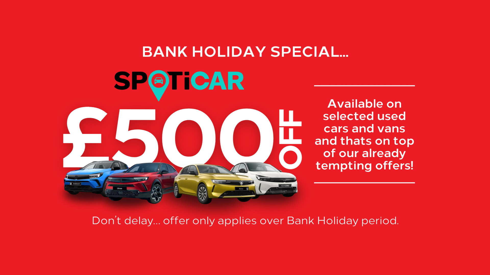 Spoticar - May Bank Holiday 2024