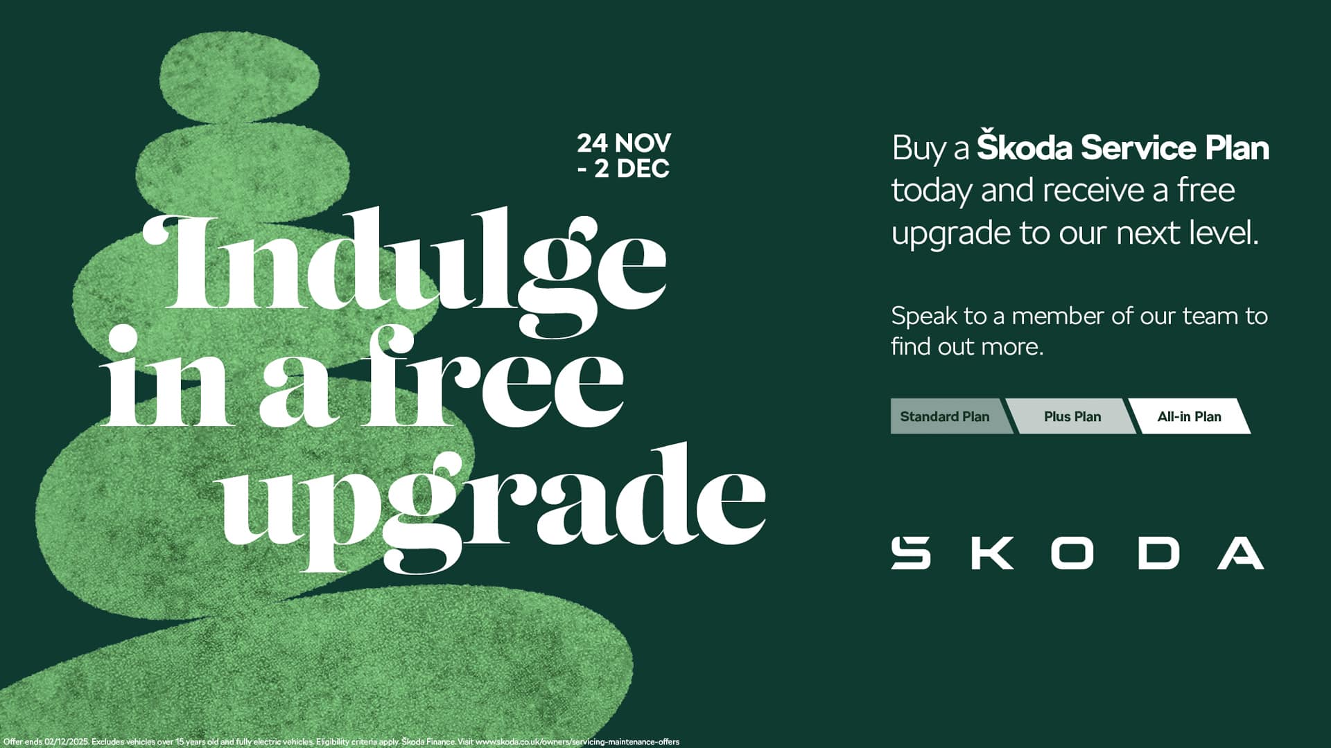 Indulge in a free upgrade