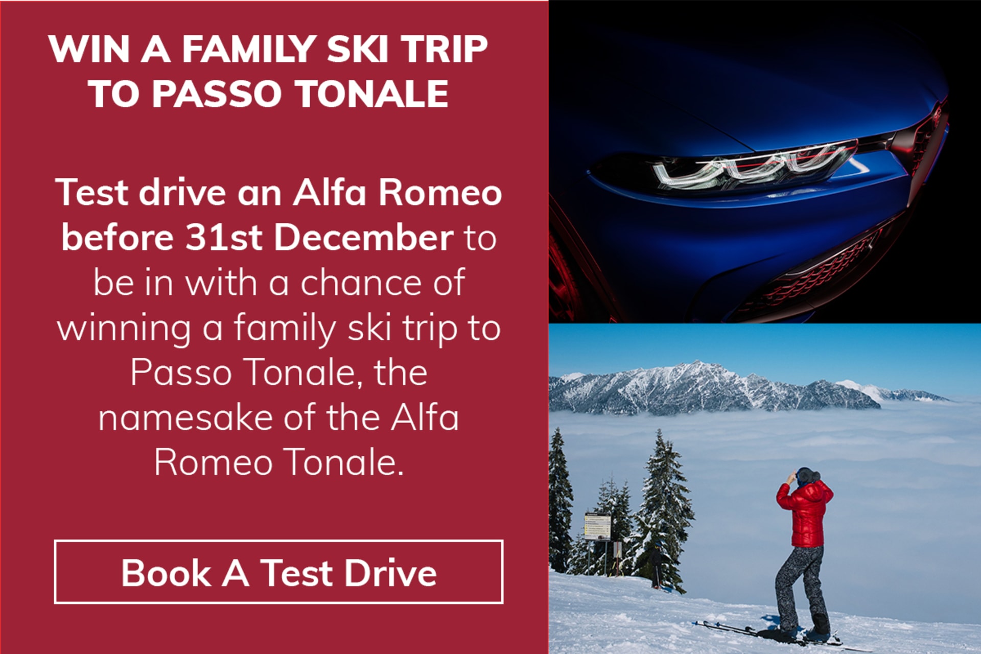 Ski Trip to Passo Tonale Test drive incentive 