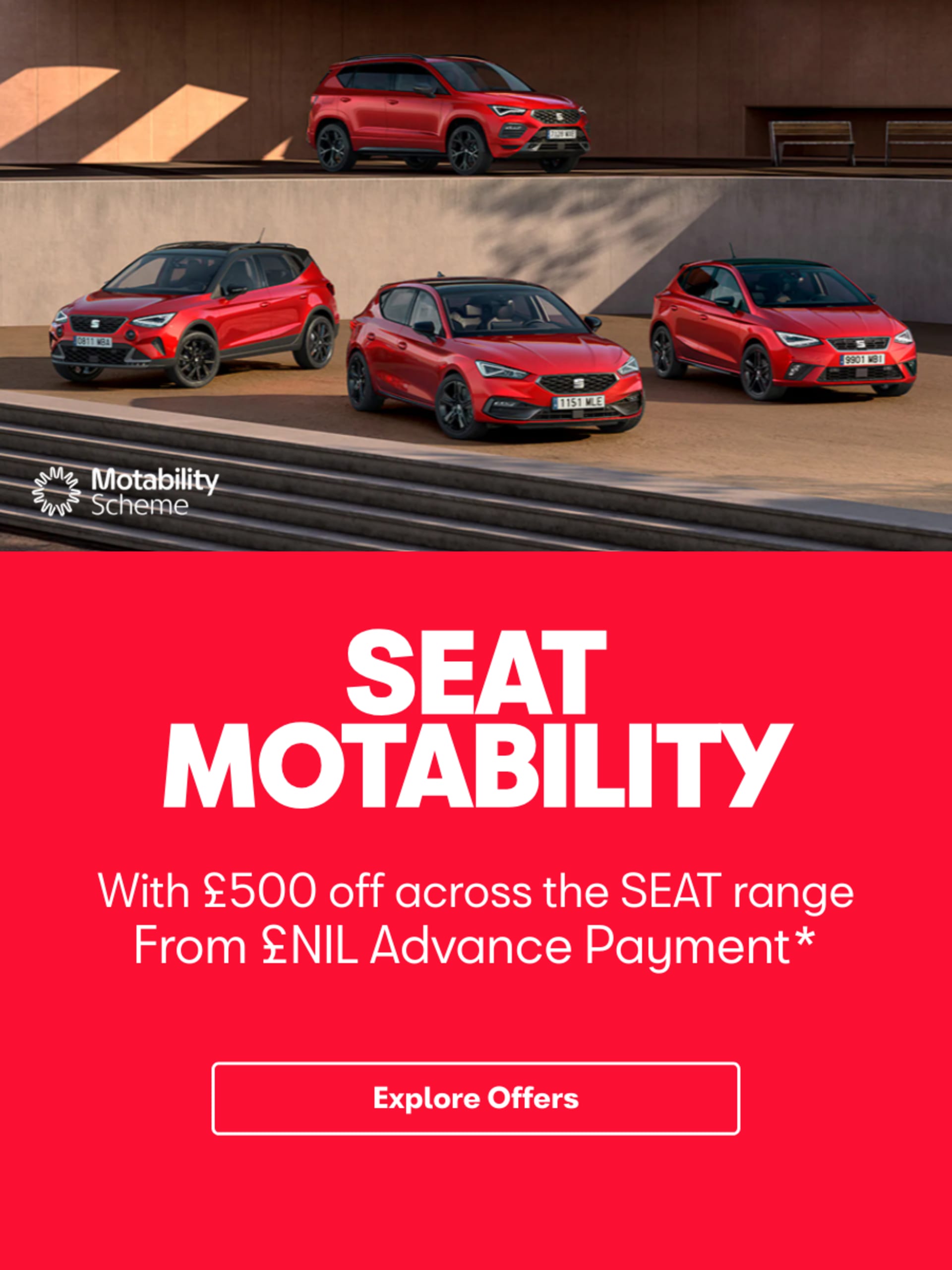SEAT Motability with £500 off across the SEAT range. From £0 advance payment