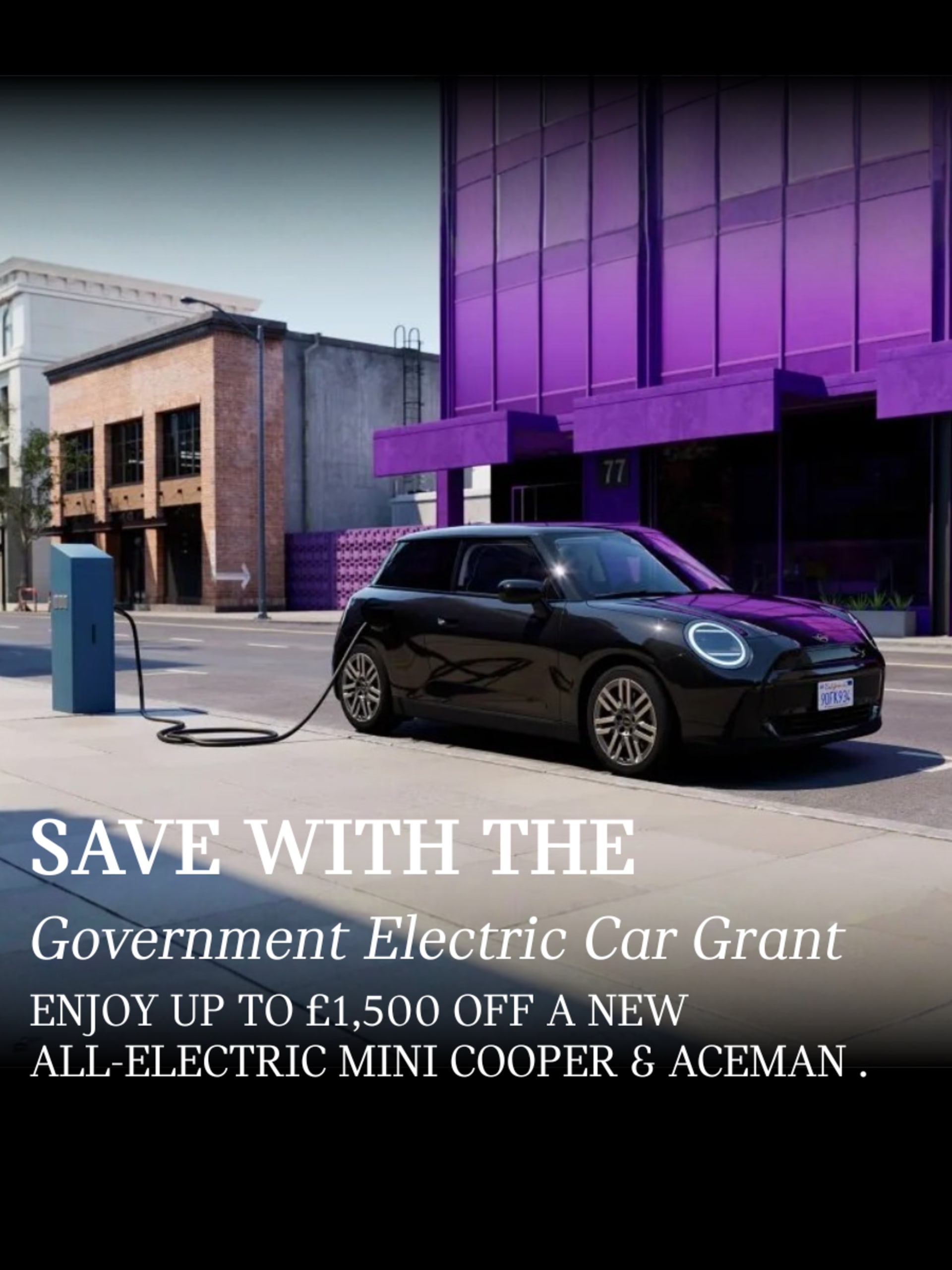 ENJOY UP TO £1,500 OFF A NEW ALL-ELECTRIC MINI COOPER & ACEMAN .