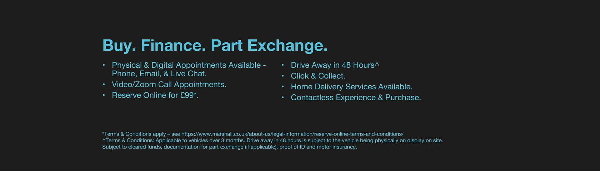 Buy. Finance. Part Exchange.