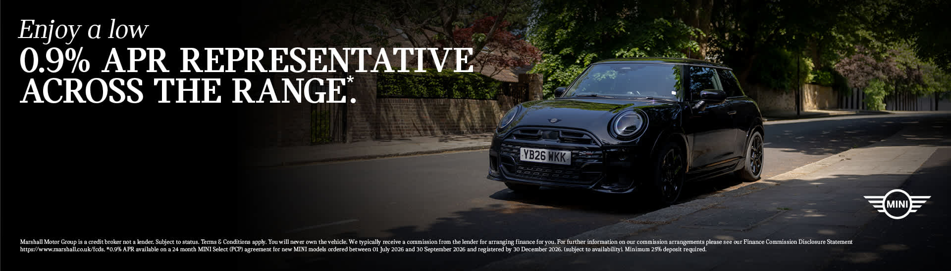 A LOW 0.9% APR REPRESENTATIVE AVAILABLE ACROSS THE MINI RANGE*.