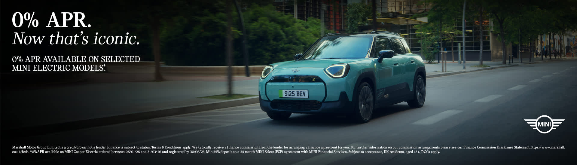 0% APR AVAILABLE ON SELECTED MINI ELECTRIC MODELS*.