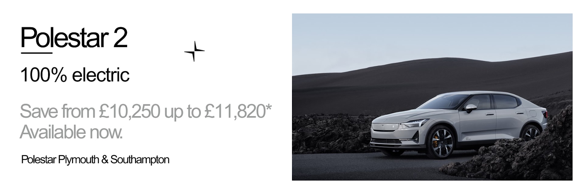 Polestar 2 Available now - Save from £10,250 up to £11,820