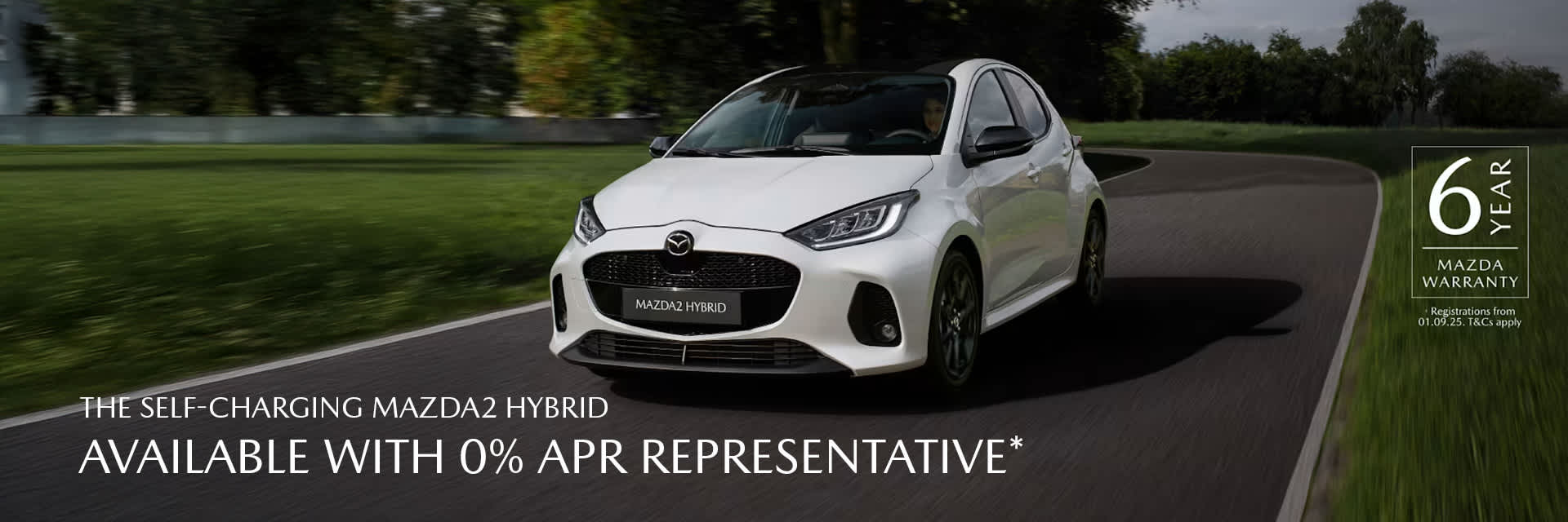 The self-charging Mazda2 hybrid Available with 0% APR Representative*