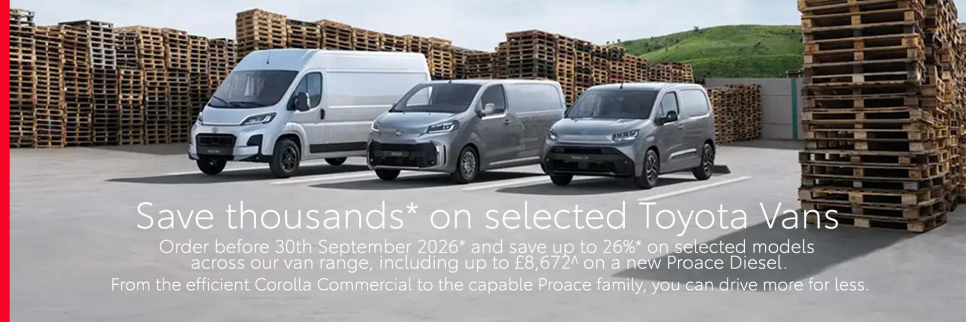 Save thousands* on selected Toyota Vans