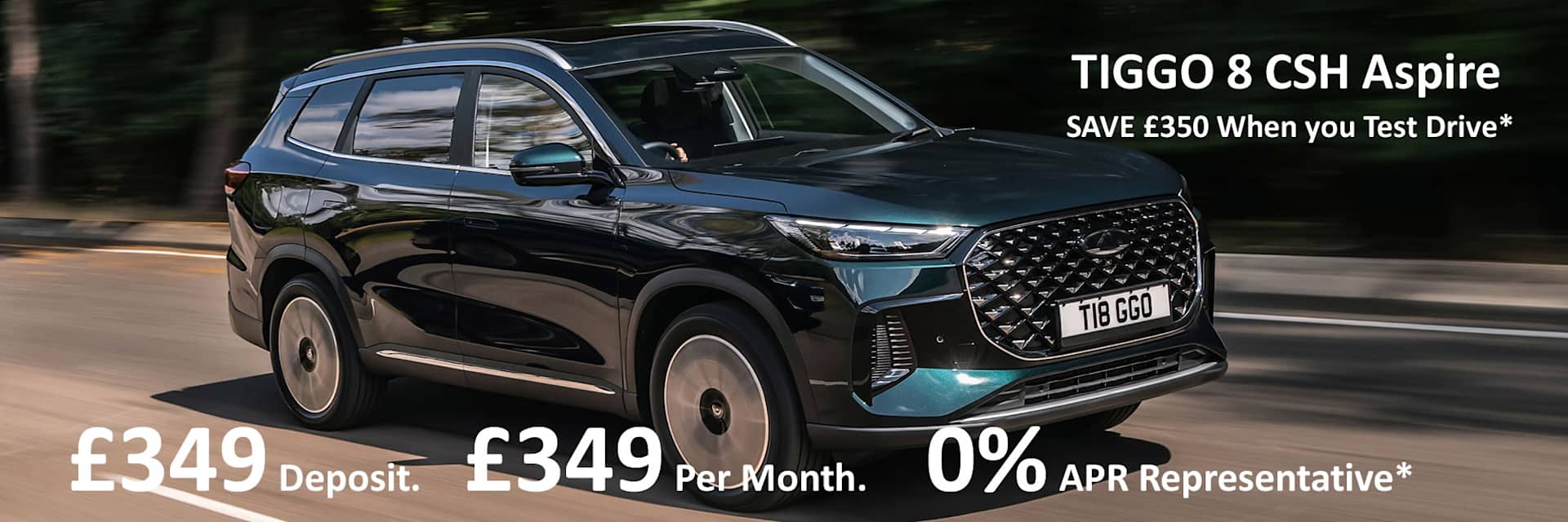 TIGGO 8 CSH £349 Per month. £349 Deposit.