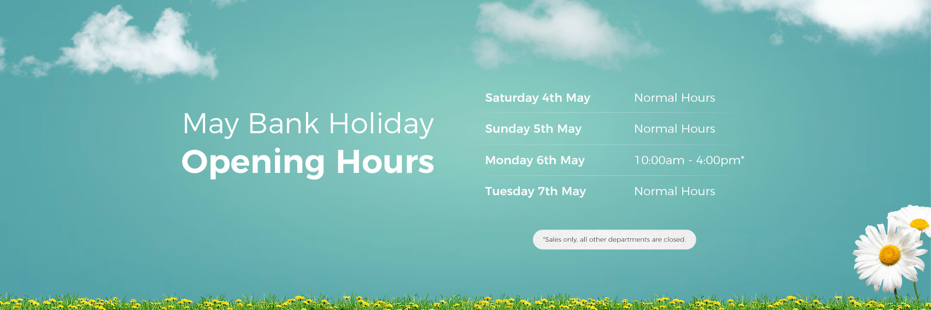 Bank Holiday Opening Times