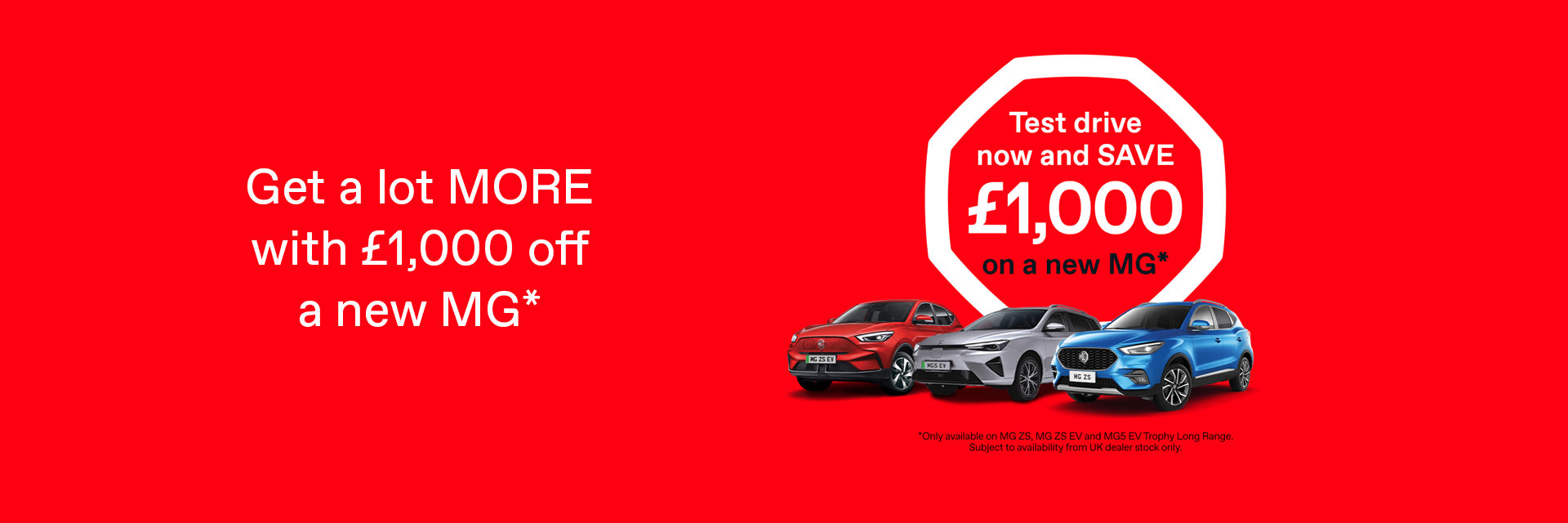 Get a lot MORE with £1,000 off a new MG*