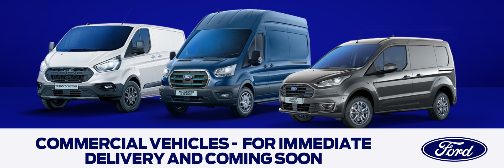 Commercial Vehicles for Immediate Delivery & In Stock Soon