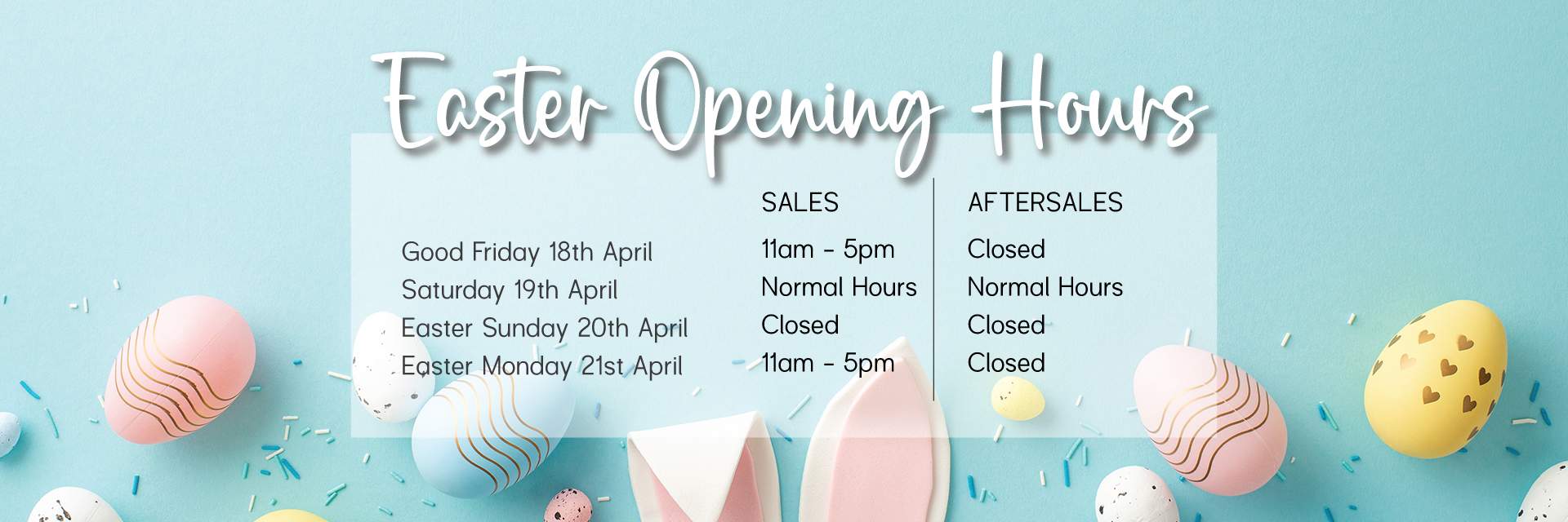 Easter Opening Hours