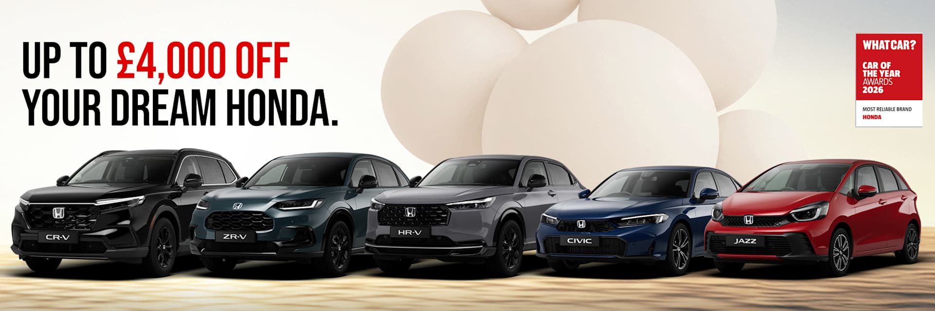 UP TO £4,000 OFF YOUR DREAM HONDA AT THE DREAM BIGGER SALES EVENT