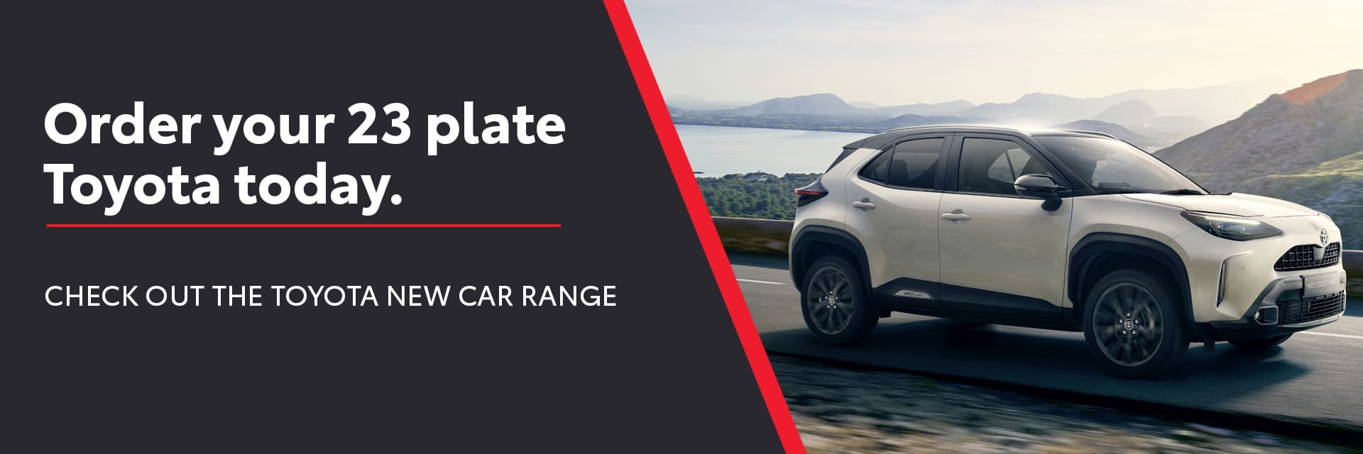 Order your 23 plate Toyota today.