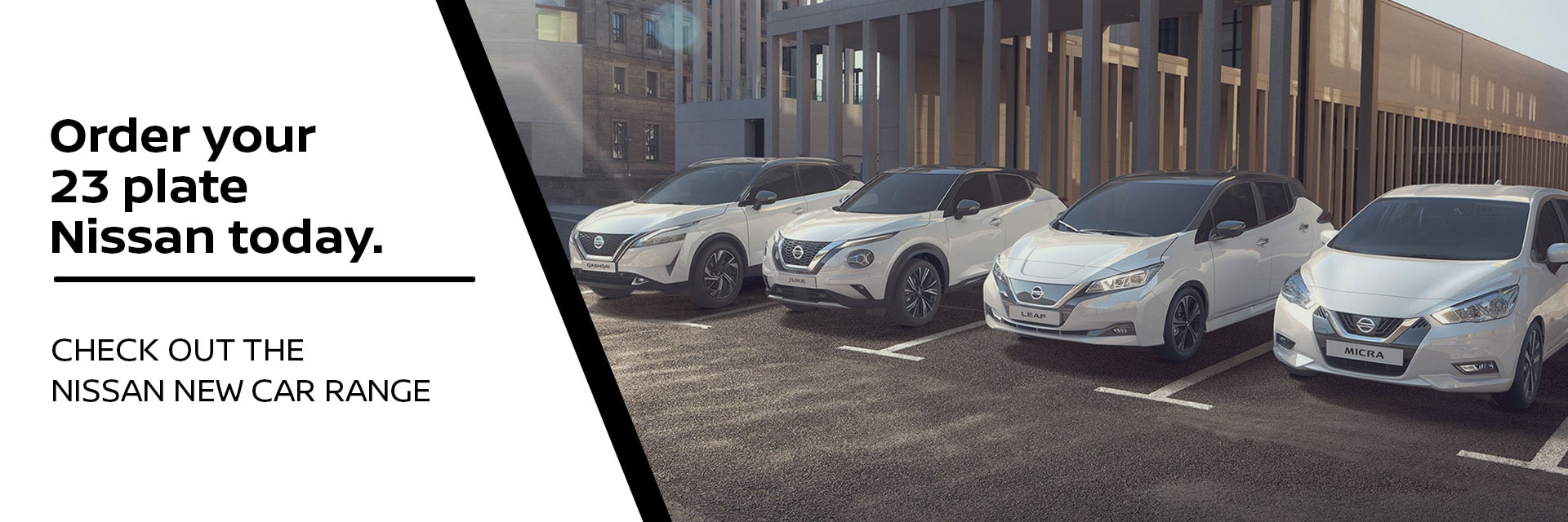Order your 23 plate Nissan today.