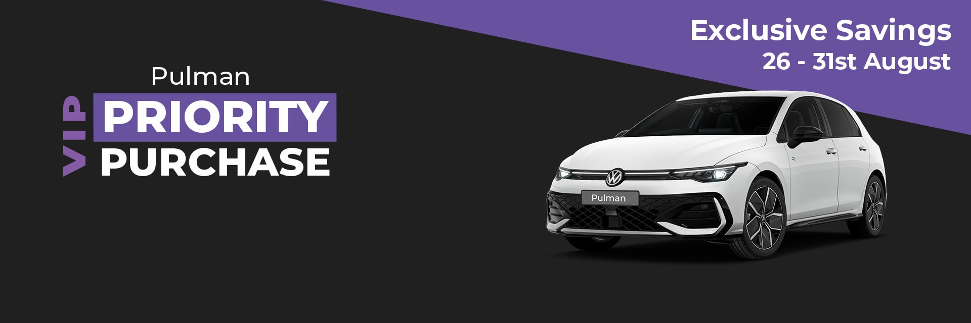 Volkswagen VIP Priority Purchase Aug 2025