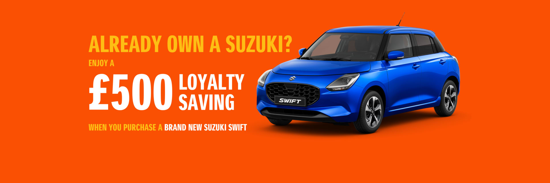Suzuki Swift Loyalty Offer