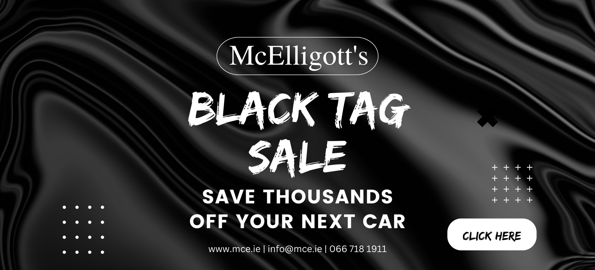 MCELLIGOTTS TRALEE LTD “BLACK TAG SALES EVENT”