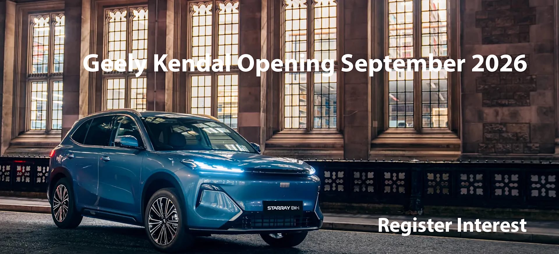 Geely - Coming  Soon - Register Interest