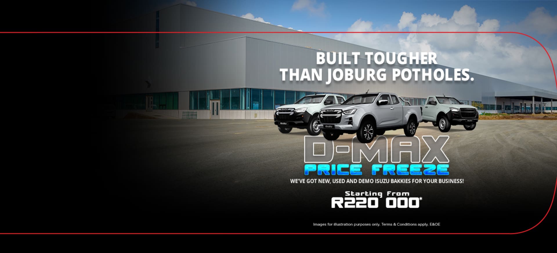 Used Isuzu D-MAX Price Freeze starting from R220 000* 
