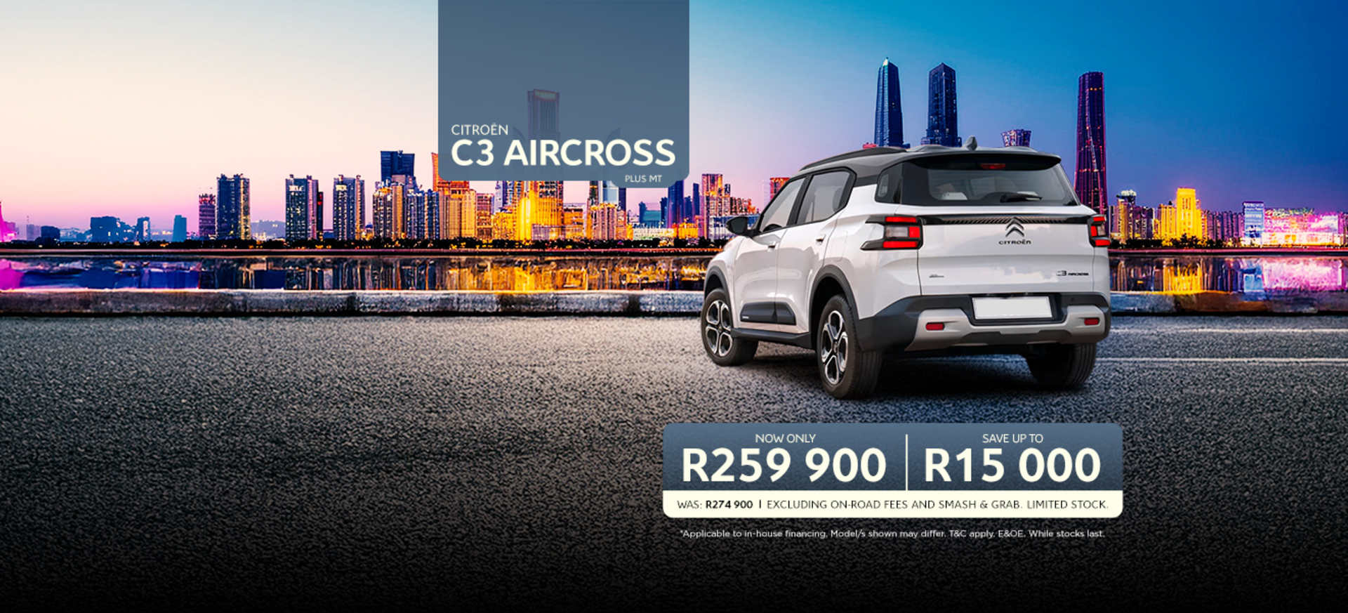 New Citroen C3 Aircross Plus Special now only R259 900 Save up to R15 000 