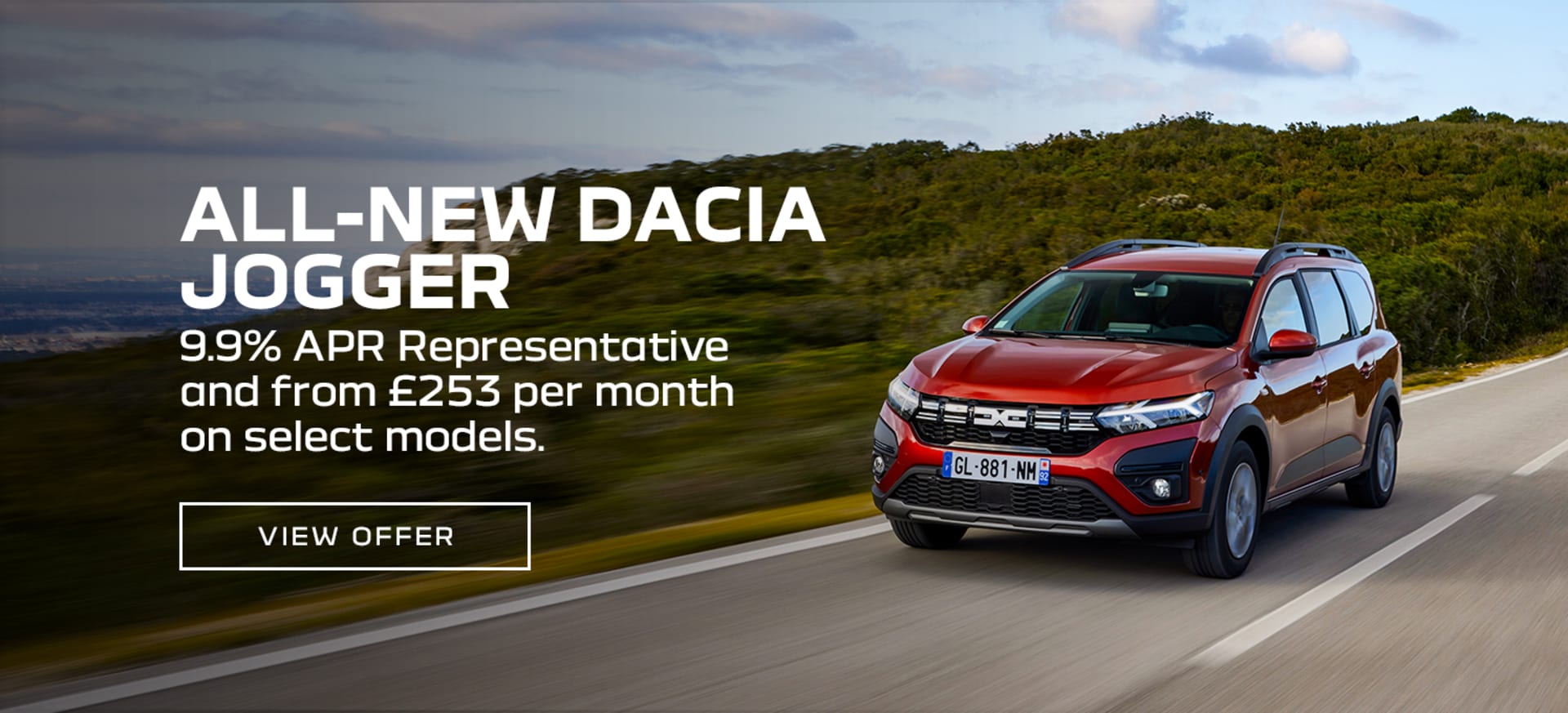 All New Dacia Jogger from £235 per month 9.9% APR