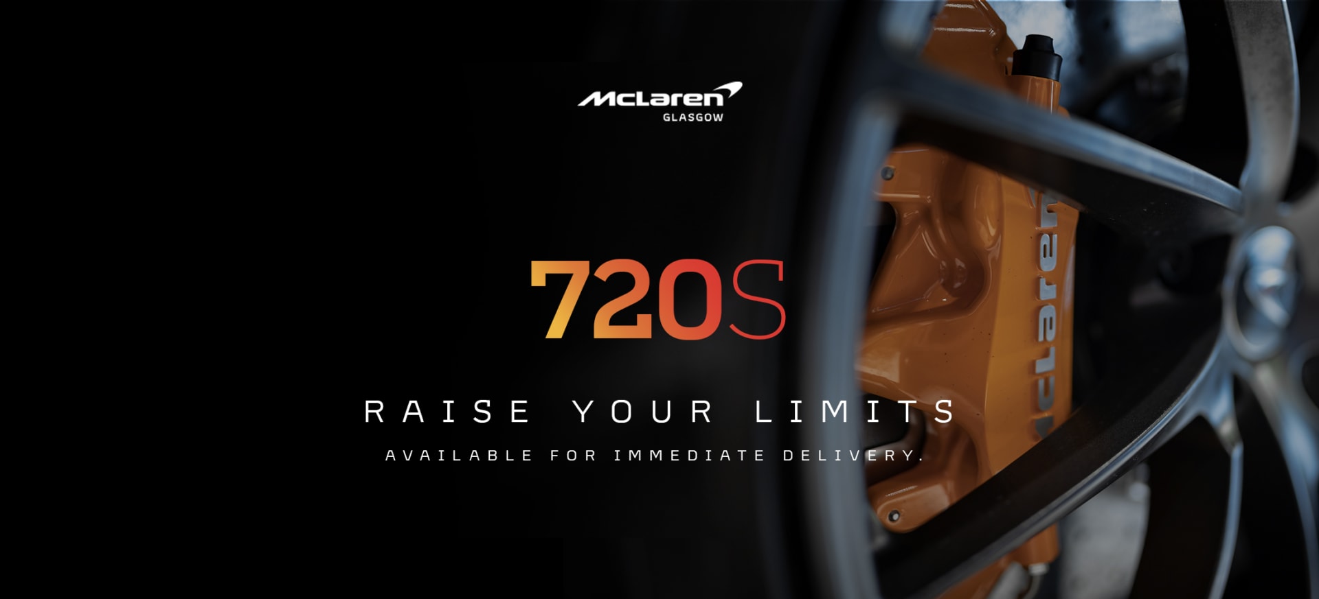 McLaren Glasgow 720s Raise Your Limits Stock Campaign