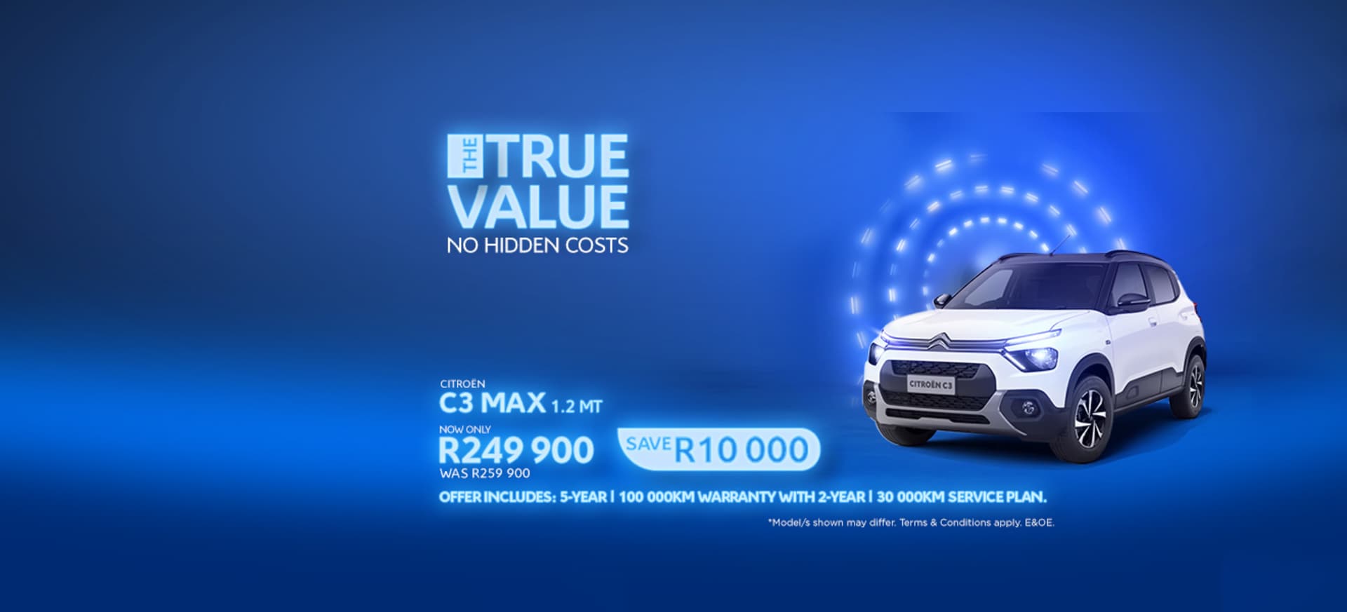 New Citroen C3 MAX Special now only R249 900 Save up to R10 000 