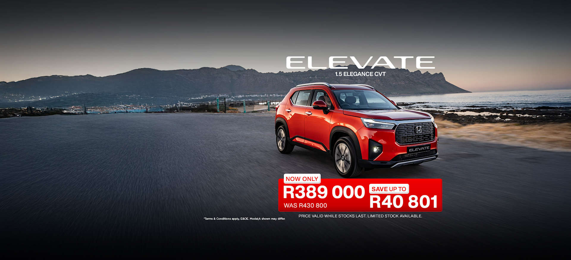 New Honda Elevate Elegance now only R389 000* Was: R430 800 SAVE up to R40 800