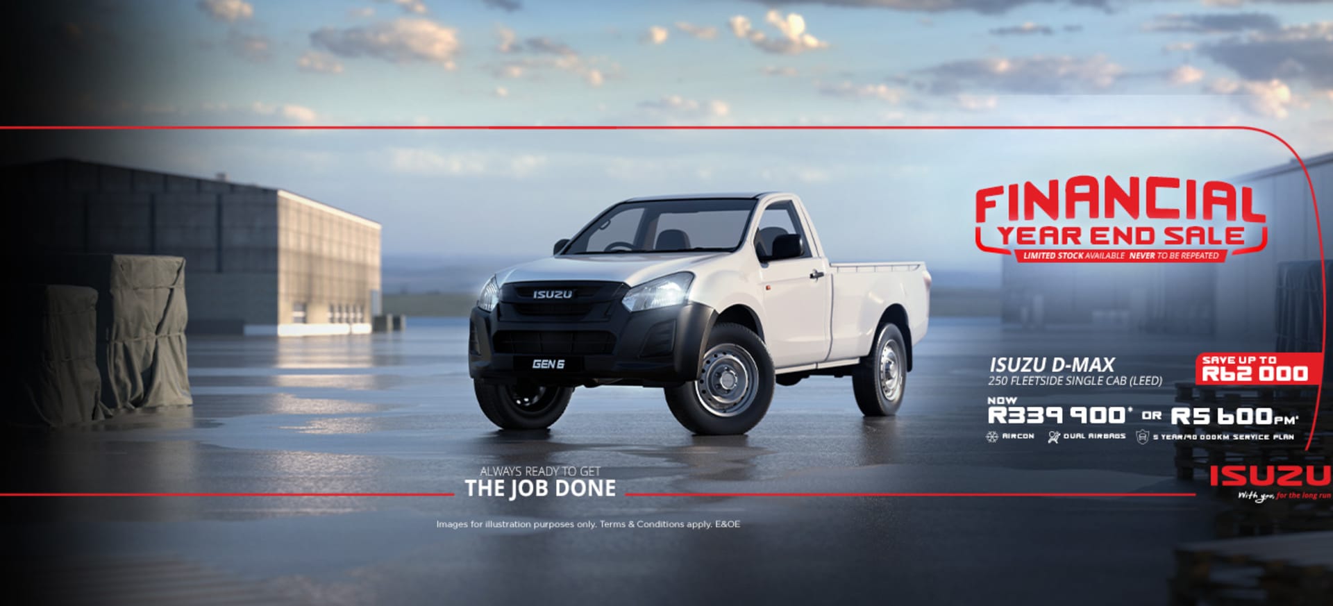 FYE ISUZU DMAX 250 Fleetside S/C from R5600pm*
