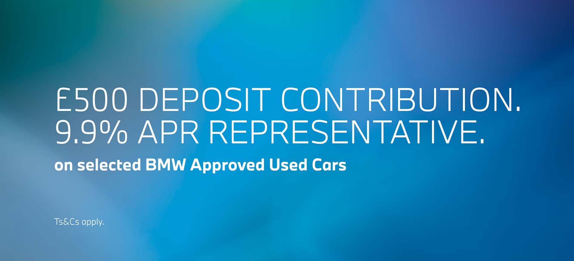 Promotional graphic featuring a £500 deposit contribution and 9.9% APR for selected BMW used cars.