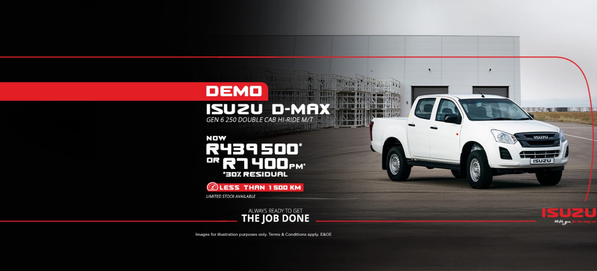 DEMO Isuzu D-Max Gen 6 250 D/C Special from R7 400pm* or Now R447 500* 