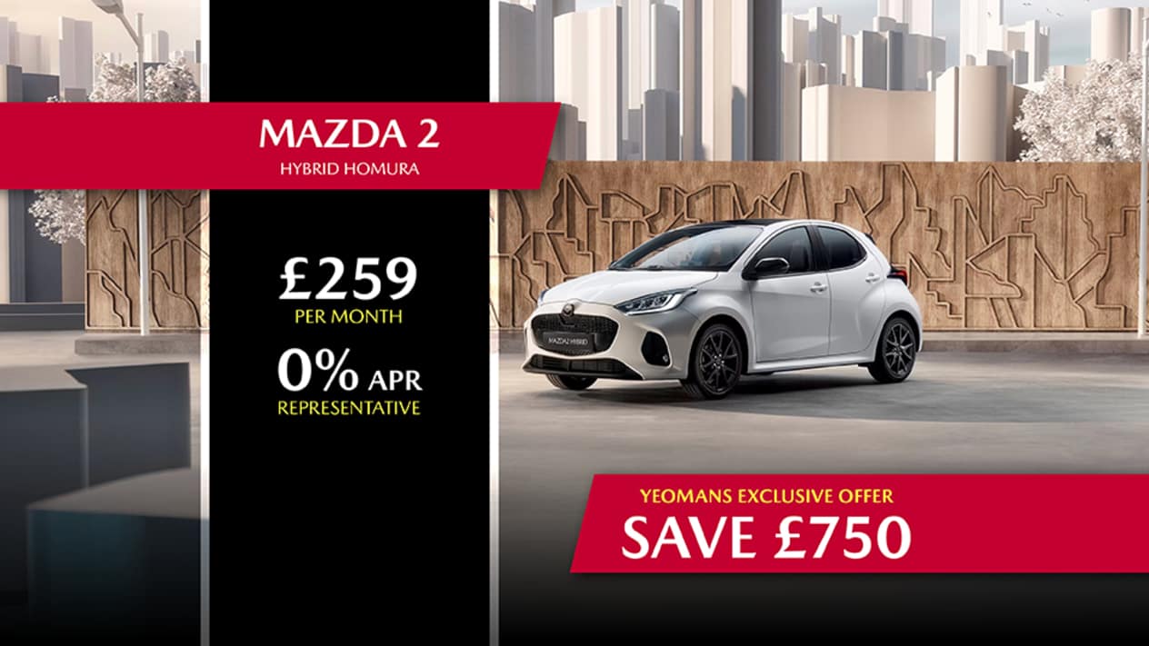YEOMANS OFFER - MAZDA2 HYBRID FINANCE OFFER