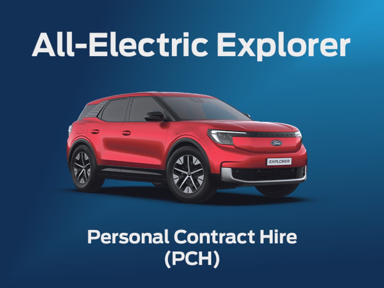 New All-Electric Explorer [PCH] Offer