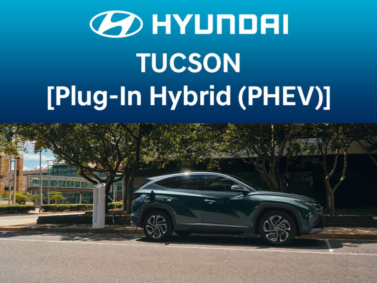New Hyundai TUCSON [PHEV] Offer