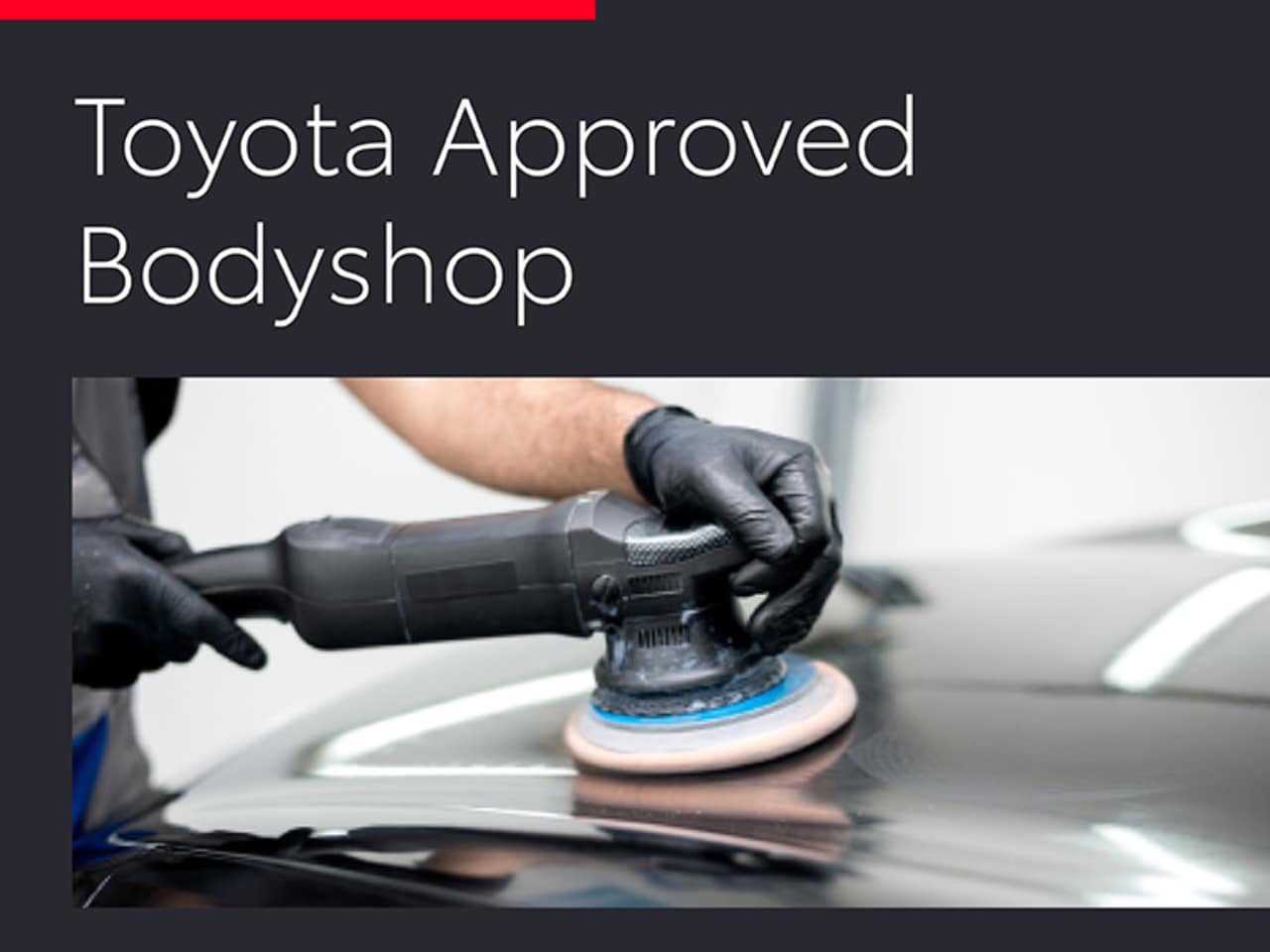Toyota Approved Bodyshop