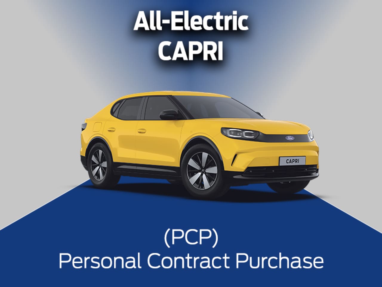 New All Electric Capri Offer - [Monthly Special]