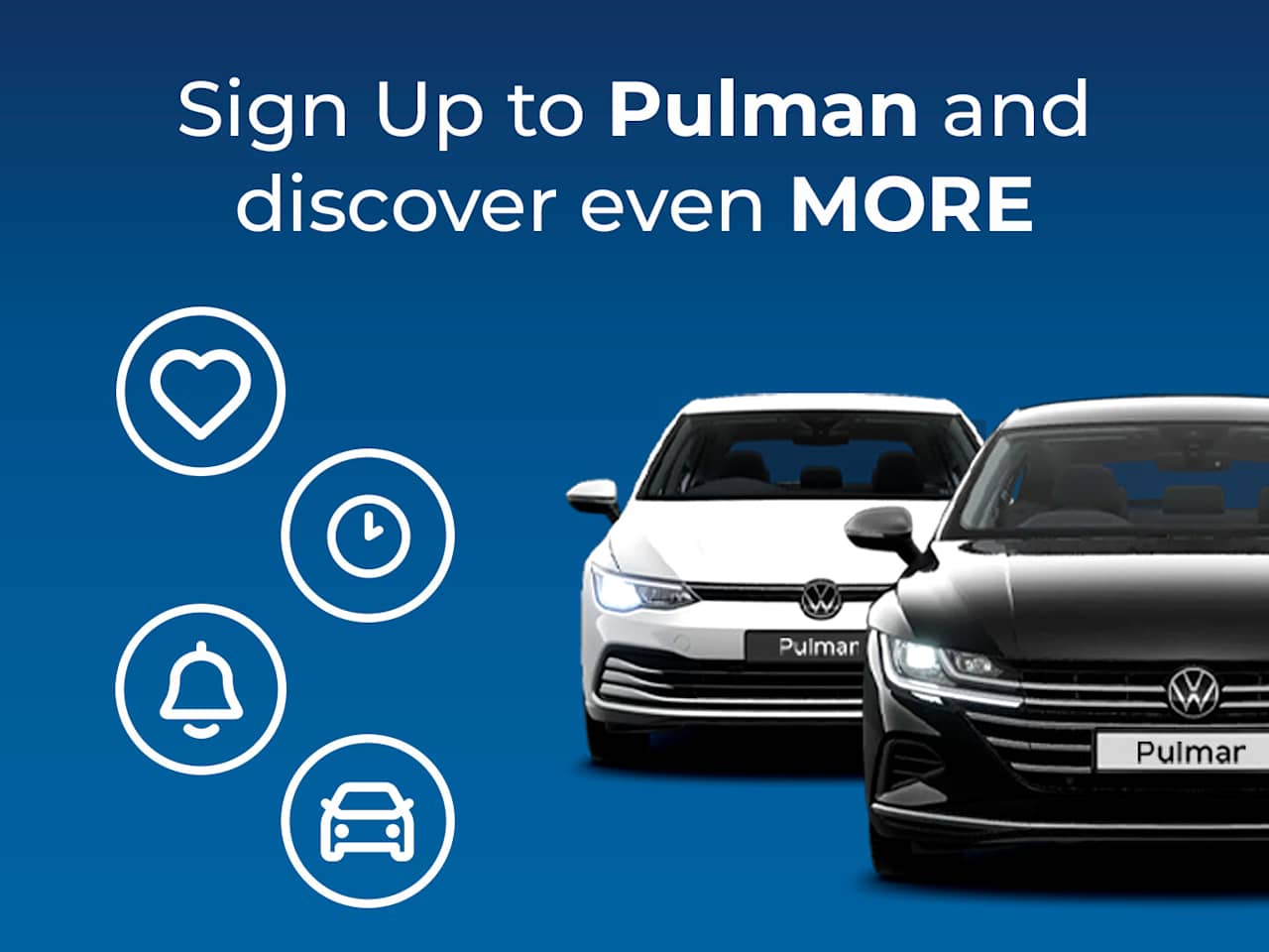 Get Even MORE By Signing Up To A Pulman Account!