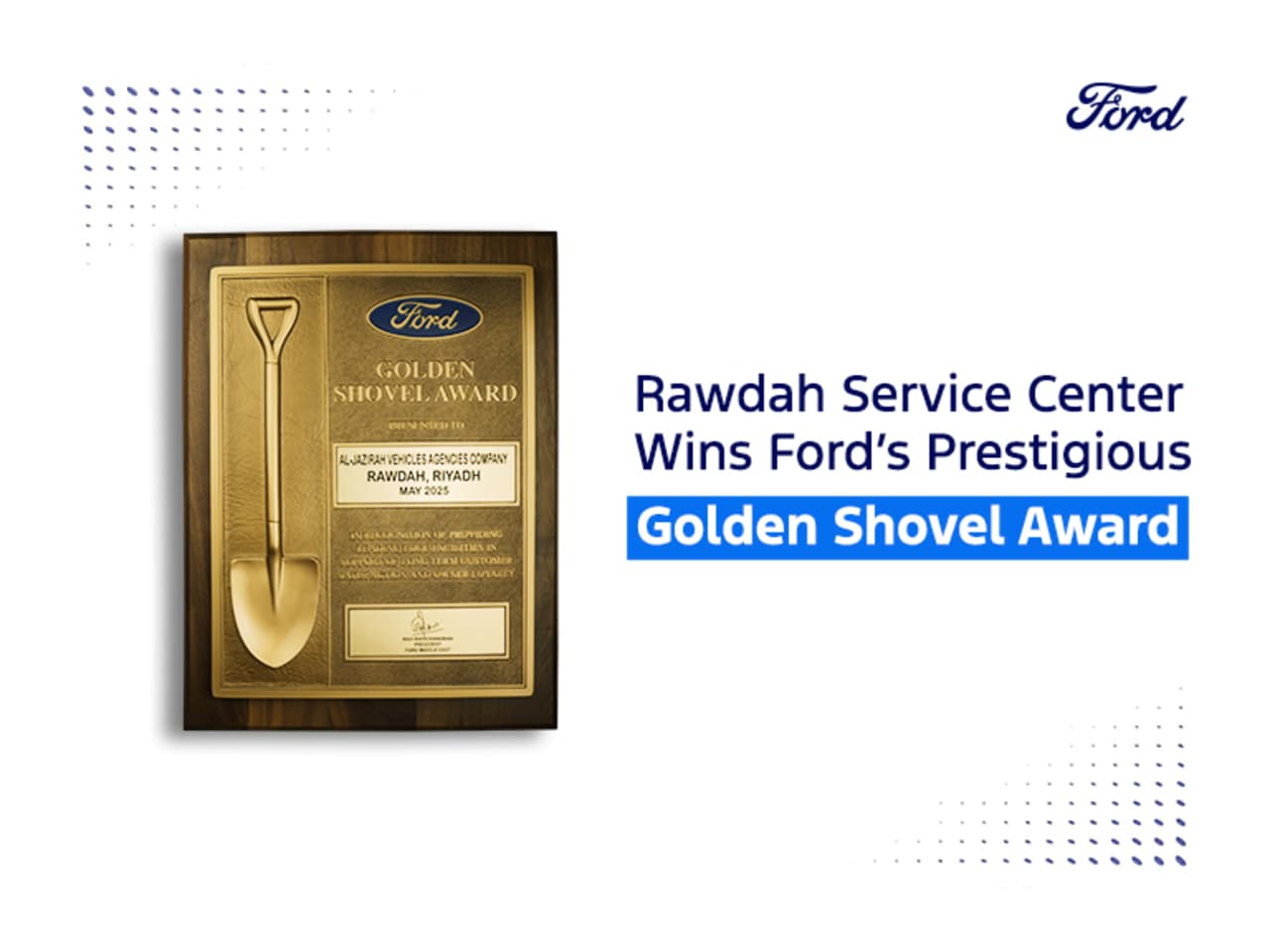 Ford Golden Shovel Award – Rawdah Service Center, Riyadh
