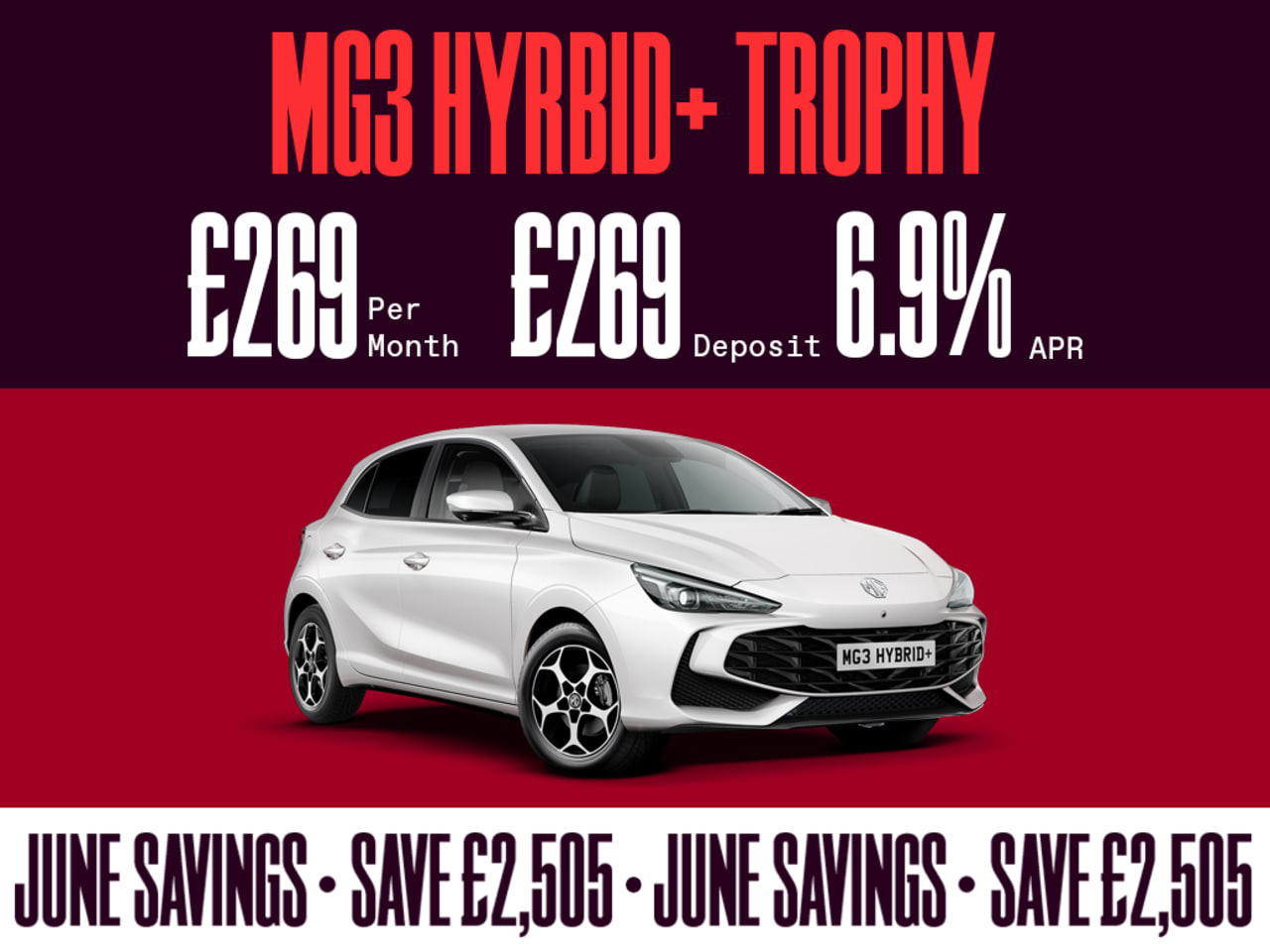 JUNE SAVINGS: MG3 Hybrid Trophy - £269 Per Month