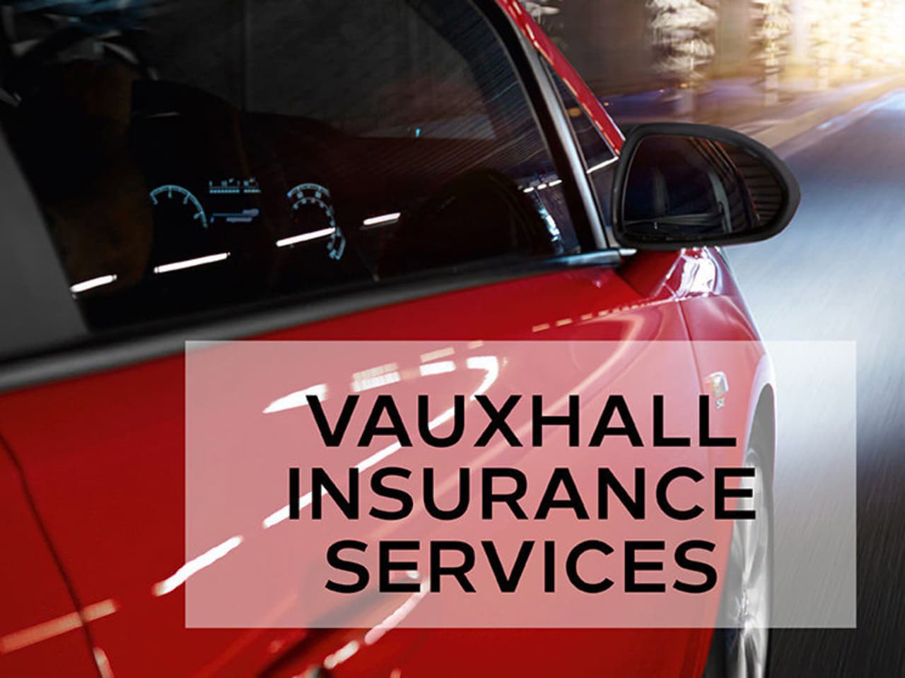 Vauxhall Insurance Services