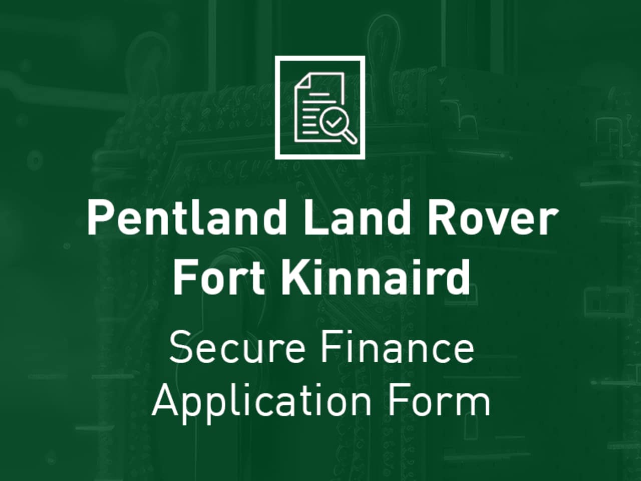 Pentland Land Rover Fort Kinnard